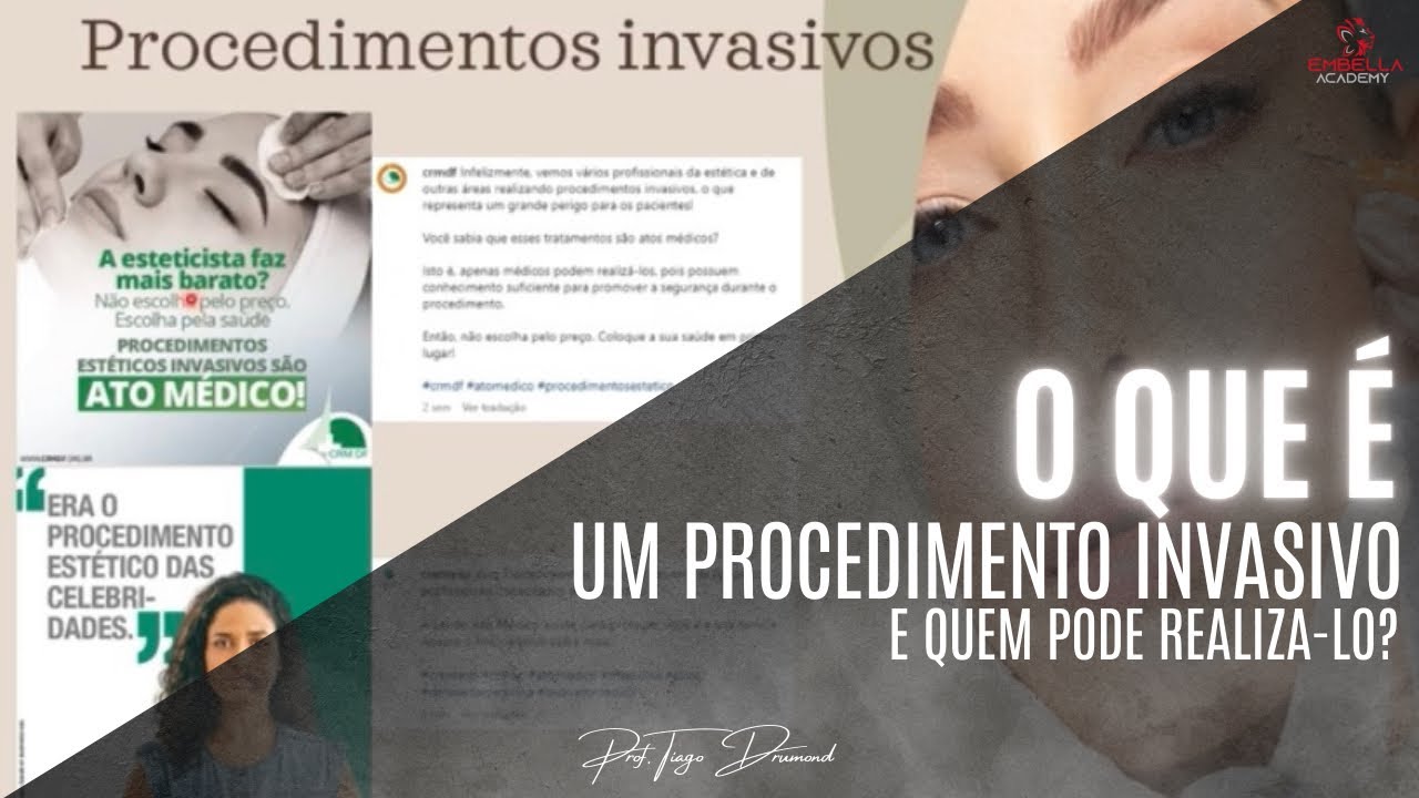 O que &eacute; um procedimento invasivo e quem pode realiz&aacute;-lo?
