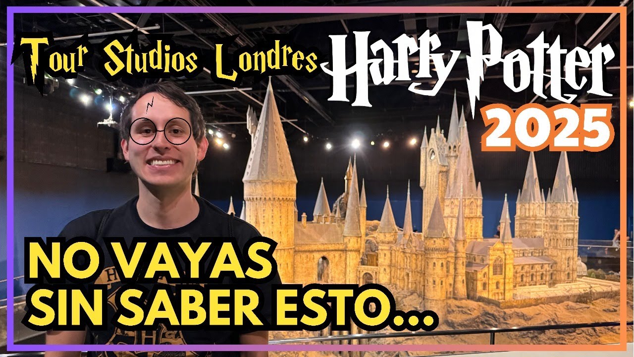 ESTUDIOS Harry Potter Londres 2025 Guía Completa y Secretos para Tu Visita (Studio Tour Londres)