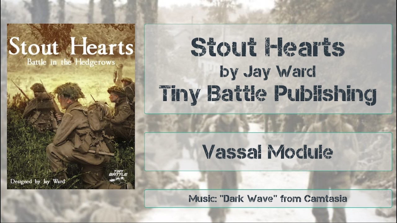 Stout Hearts Vassal Module