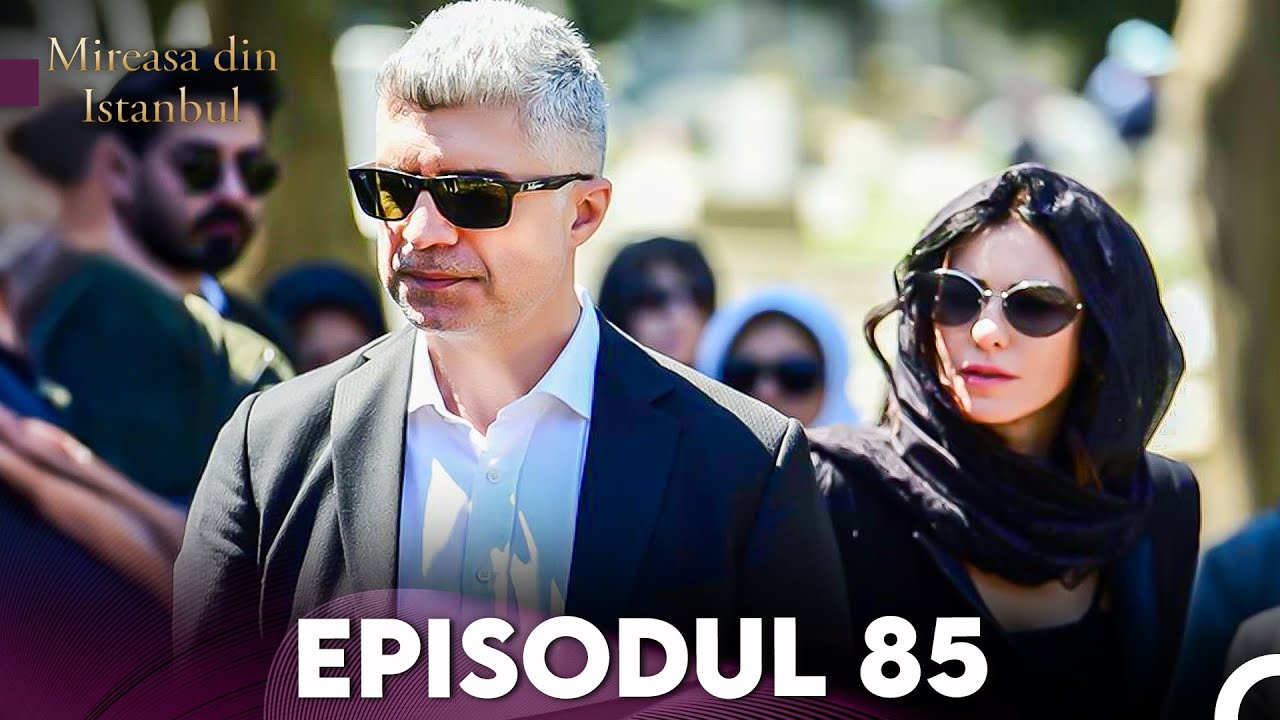Mireasa Din Istanbul Episodul 85 (Full HD)
