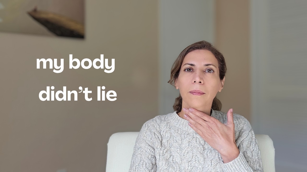 My body told the truth that my mind couldn't