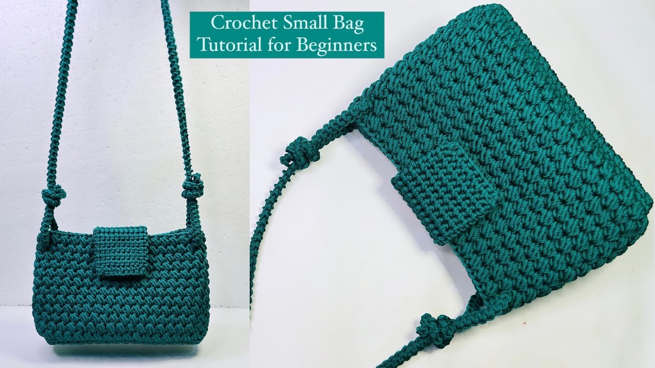 Crochet Small Bag for Beginners