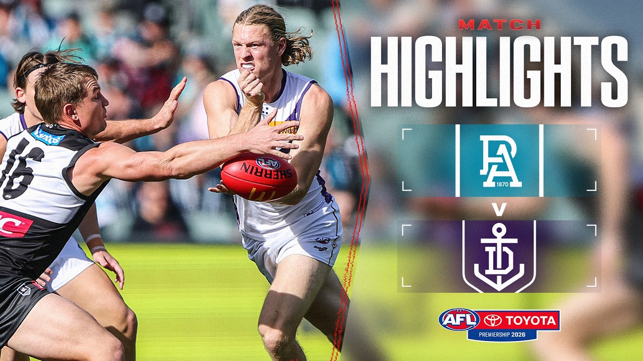 Port Adelaide v Fremantle Highlights | Round 19, 2026 | AFL