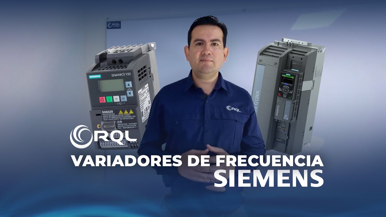 Variadores de Frecuencia Siemens ¿Cómo funcionan y que beneficios tengo?