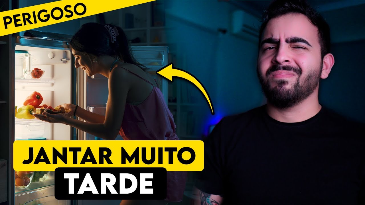 PERIGO para a SAÚDE: EFEITOS NEGATIVOS de JANTAR TARDE