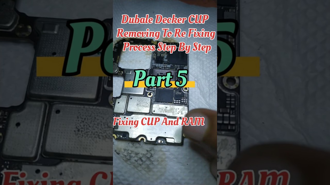 Part 5 (Fixing CPU And RAM)#trendingshorts #worldmobilerepairingcen #smartphone #repair #automobile