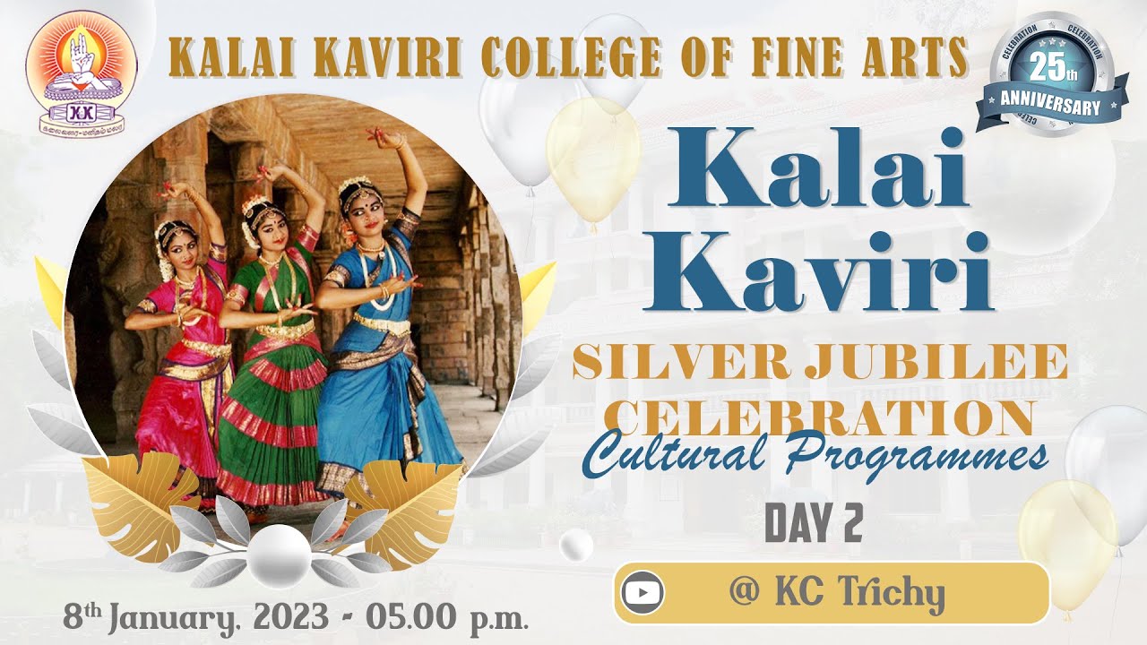 🔴 LIVE | Kalai Kaviri College Of Fine Arts - Silver Jubilee  Celebrations | 08.01.2023 | KC Trichy