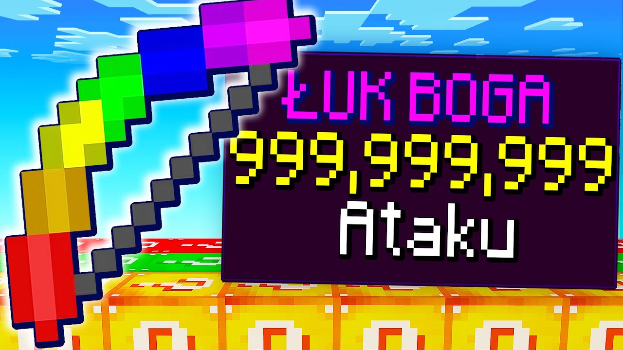 NAJPOTĘŻNIEJSZY ŁUK 999,999,999,999 DMG w Lucky Block Race w Minecraft