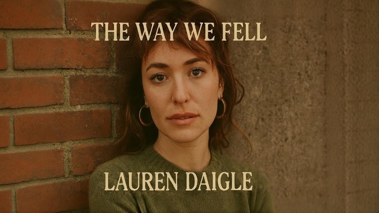LAUREN DAIGLE – The Way We Fell | Emotional Gospel Worship song (lyrics video)