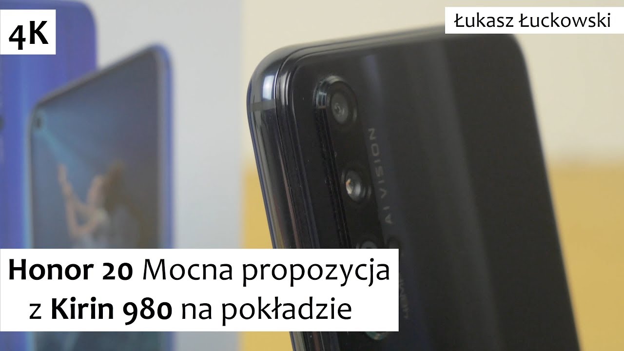 Honor 20 Mocna propozycja z Kirin 980 na pokładzie | Pierwsze Chwile