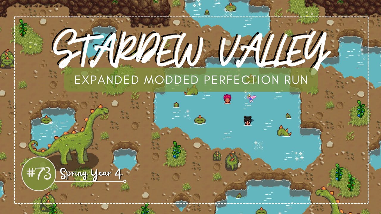 Dinasours Island?? - Stardew Valley Expanded Perfection Gameplay Ep. 73 (No Commentary)