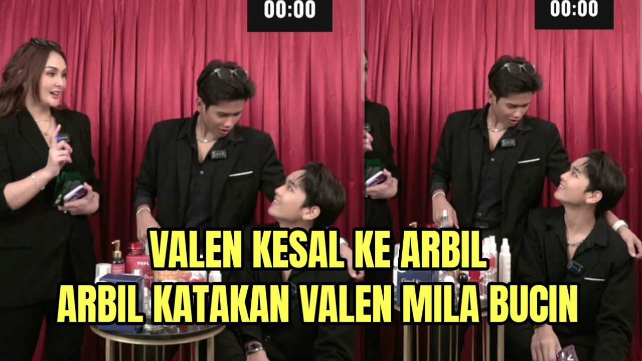VALEN KESAL KE ARBIL, ARBIL KATAKAN VALEN MILA BUCIN!