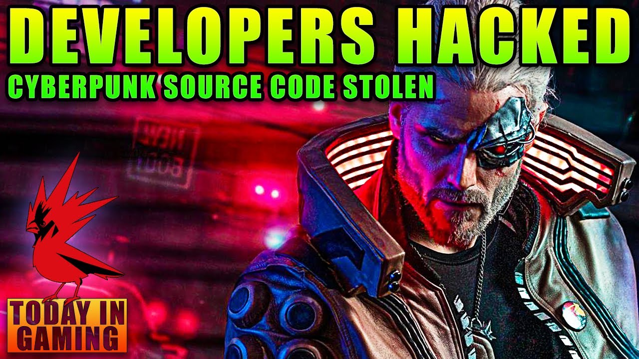 CD Projekt RED Hacked & Source Code Stolen - EA Cancelling Anthem Overhaul? - Today In Gaming