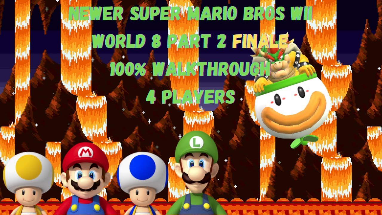 Newer Super Mario Bros Wii: 100% Walkthrough World 8 FINALE