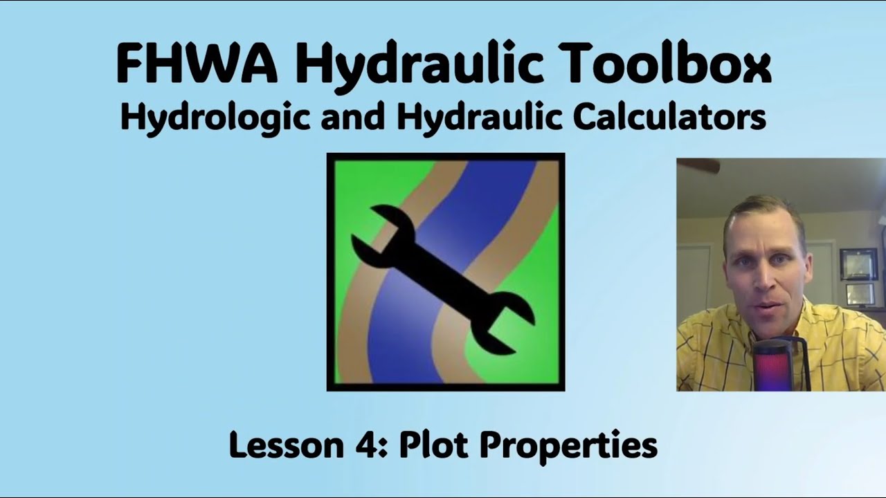 FHWA Hydraulic Toolbox Lesson 4 - Plot Properties