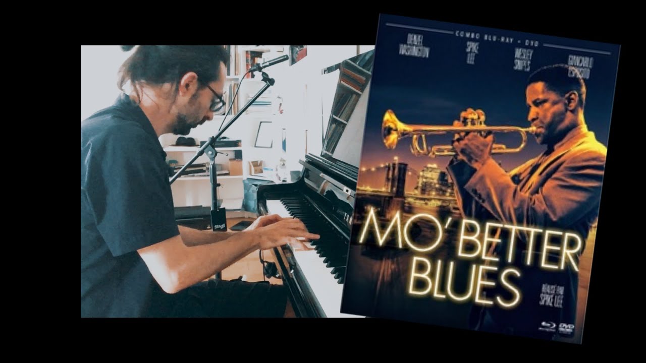 Mo' Better Blues - Piano solo