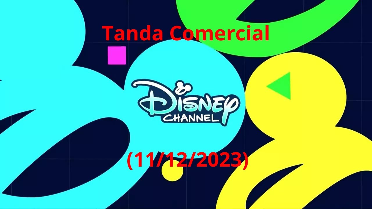 Tanda Comercial Disney Channel (11 de Diciembre del 2023)