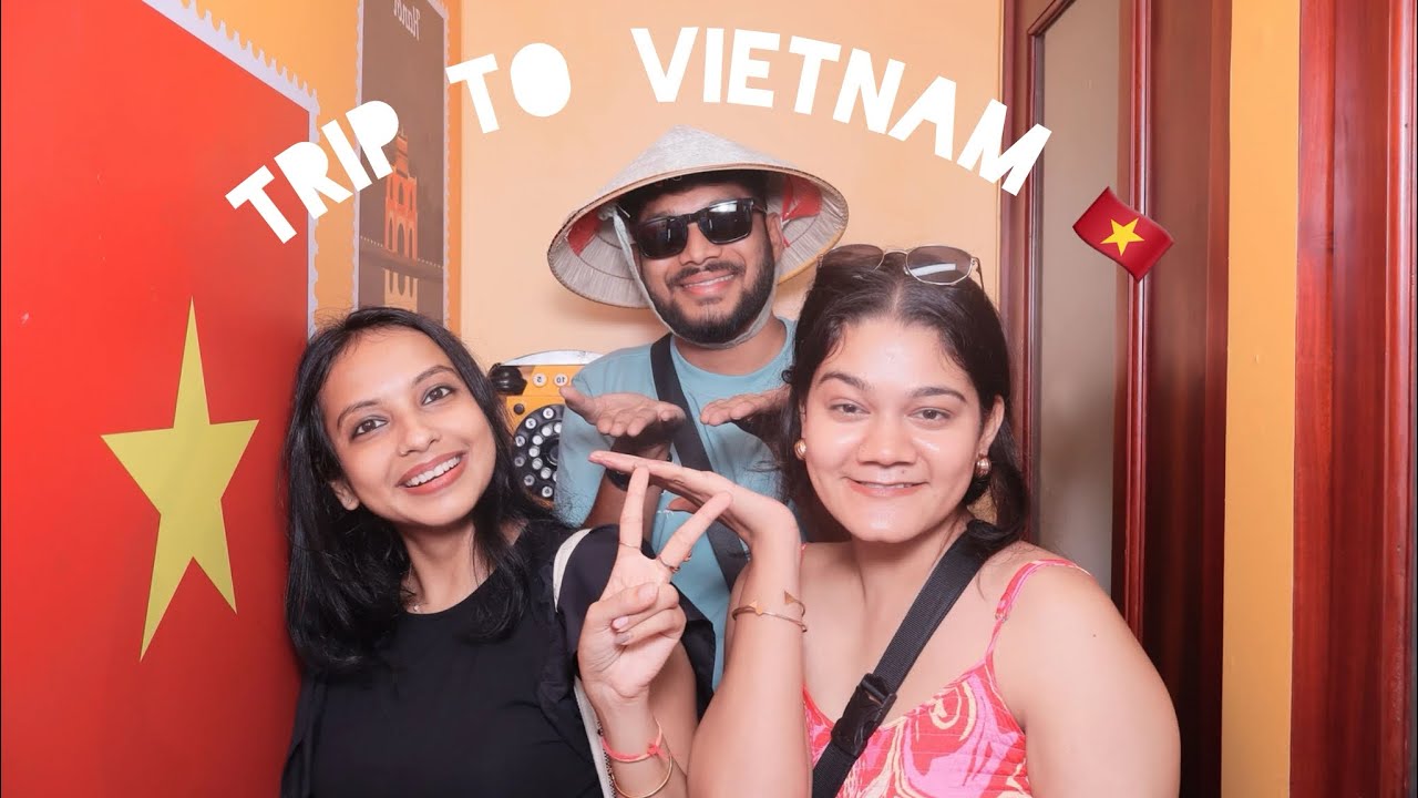 Boroline lgaye jalan bhagaye..🔥😎 | Trip to Vietnam 🇻🇳| Chaos has just NOT started 🤪
