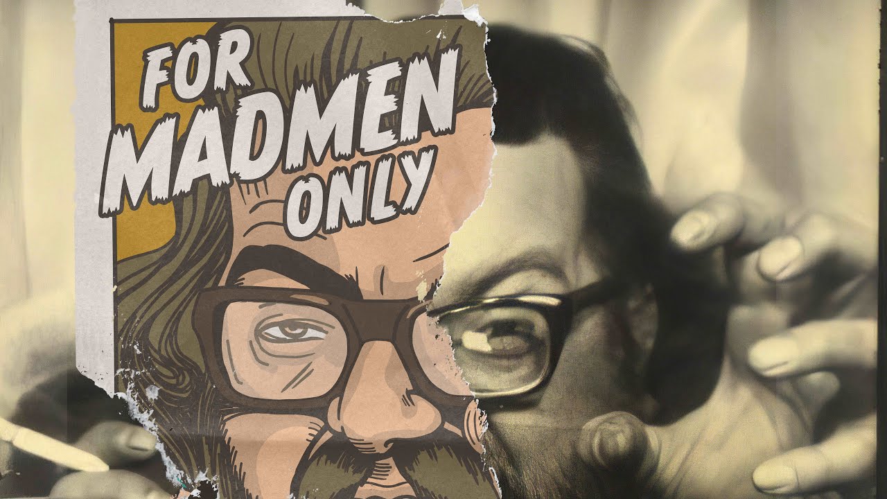 For Madmen Only | Official Trailer | Utopia