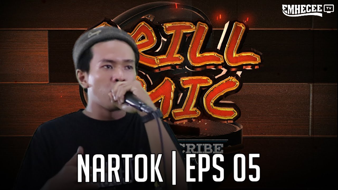 GRILLMIC - EPISODE 05 | Nartok