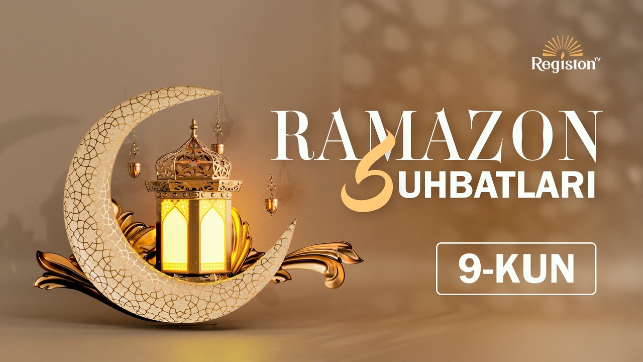 🔴  #JONLI_EFIR RAMAZON SUHBATLARI | 9-KUN (27-Fevral, 2025-Yil) LIVE