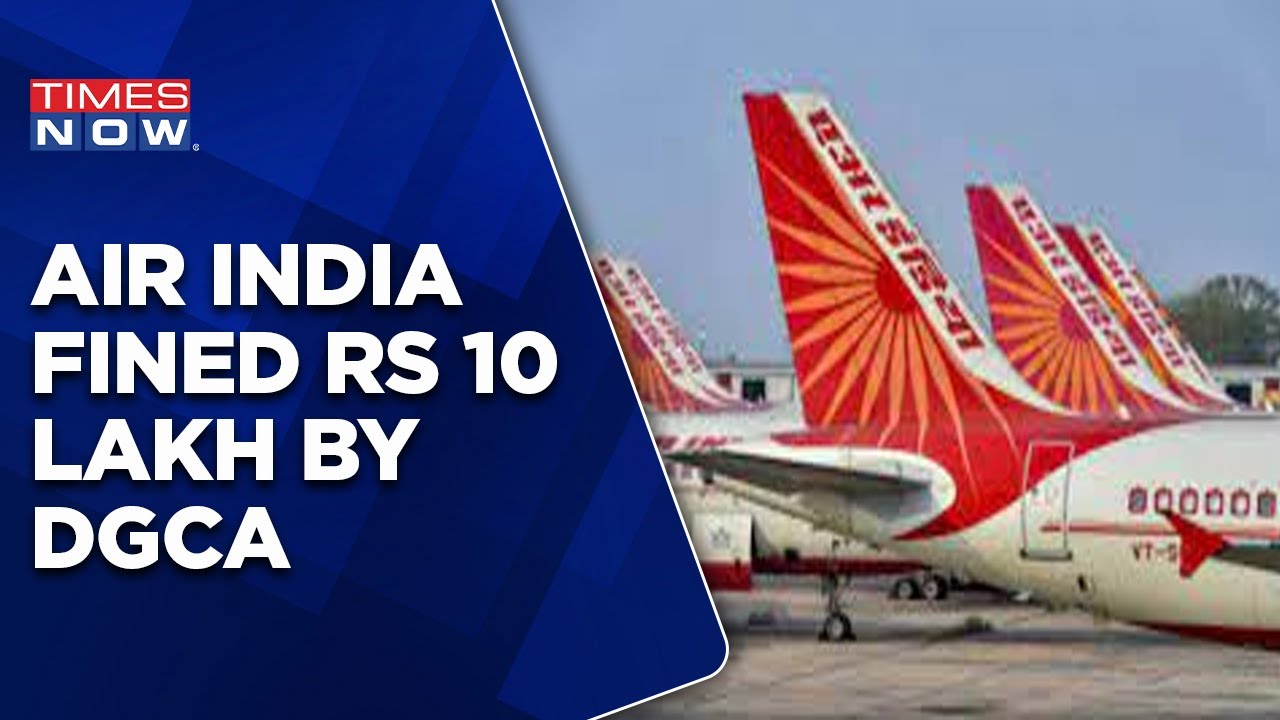 Urinating Incident: DGCA Imposes A Fine Of Rs 10 Lakhs | Fined For Not Reporting Incident
