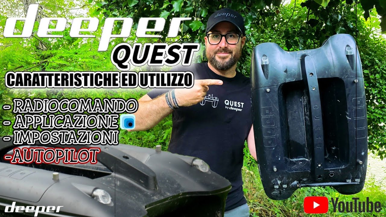 DEEPER ITALIA // DEEPER QUEST, CARATTERISTICHE ED UTILIZZO // BAIT BOAT