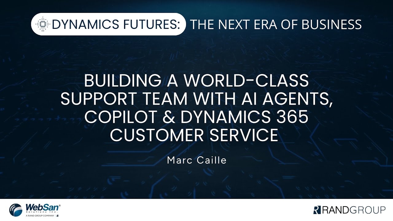 Dynamics Futures — Создайте команду поддержки мирового класса с помощью агентов искусственного ин...