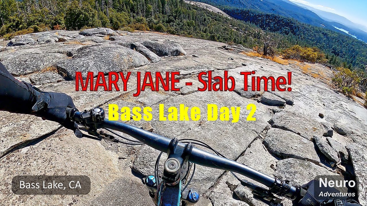 MTB Bass Lake - Mary Jane