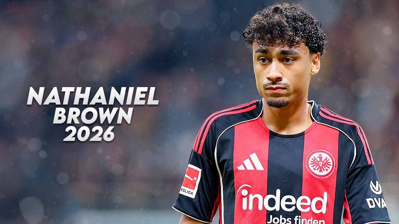 Nathaniel Brown 2026 - Incredible Skills, Tackles & Assists - HD