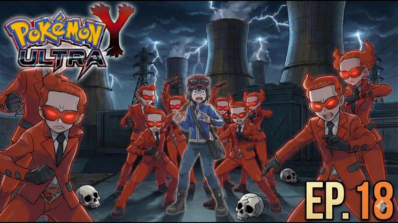 Pokemon Ultra Y #18: TRAGEDIA EN LA CENTRAL ELÉCTRICA DE KALOS