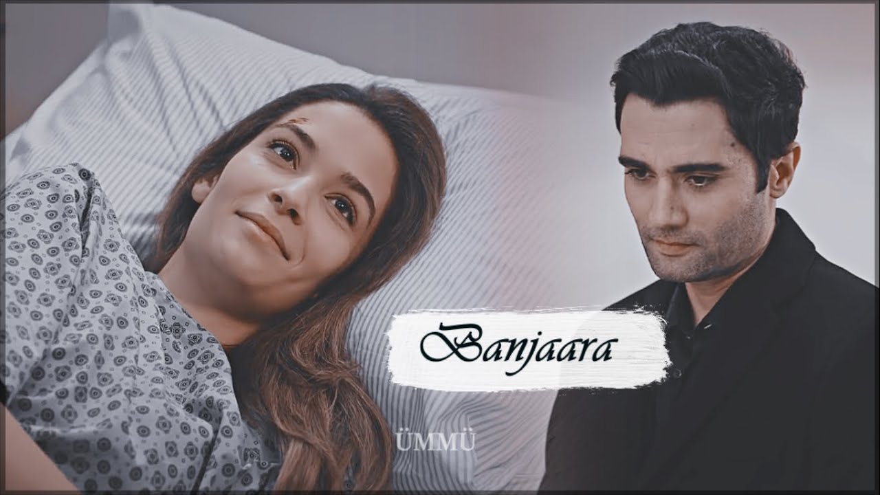 ❥ Alparslan & Özlem - Banjaara || EDHO Klip