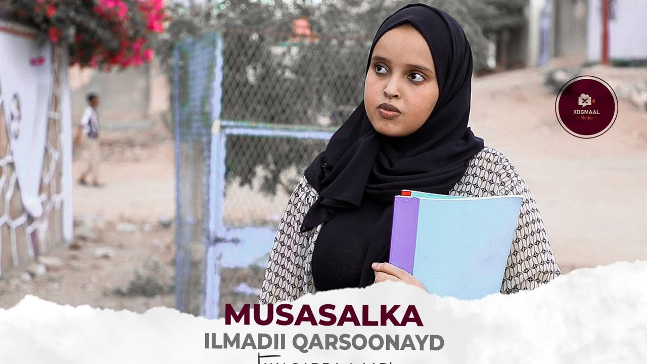 MUSASALKA ILMADII QARSOONAYD � XALQADDA 4 AAD