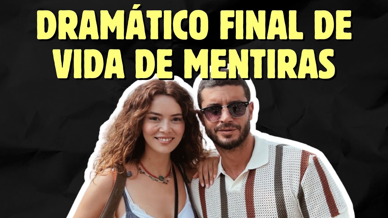 ASÍ FUE EL DRAMÁTICO FINAL DE VIDA DE MENTIRAS: LA TRAGEDIA SE HIZO PRESENTE