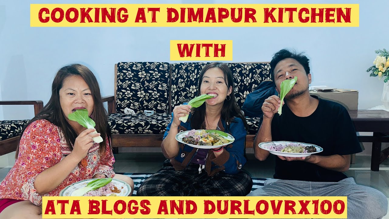 Cooking in Dimapur Kitchen with @durlovRX100 @duyuyabii014  and Exploring New Market In Dimapur😍