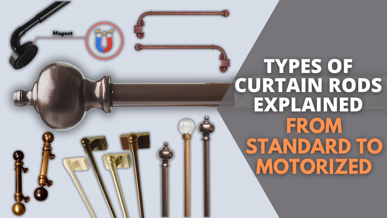 15 Types of Curtain Rods Explained | Which One is Right for Your Home?