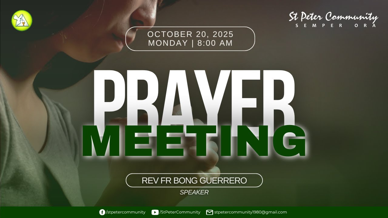 20 October 2025 | St Peter Community Prayer Meeting