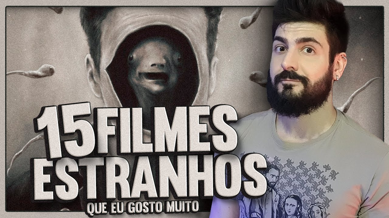 15 FILMES ESTRANHOS IMPERD&Iacute;VEIS que voc&ecirc; PRECISA CONHECER (se curte filme assim hehe)