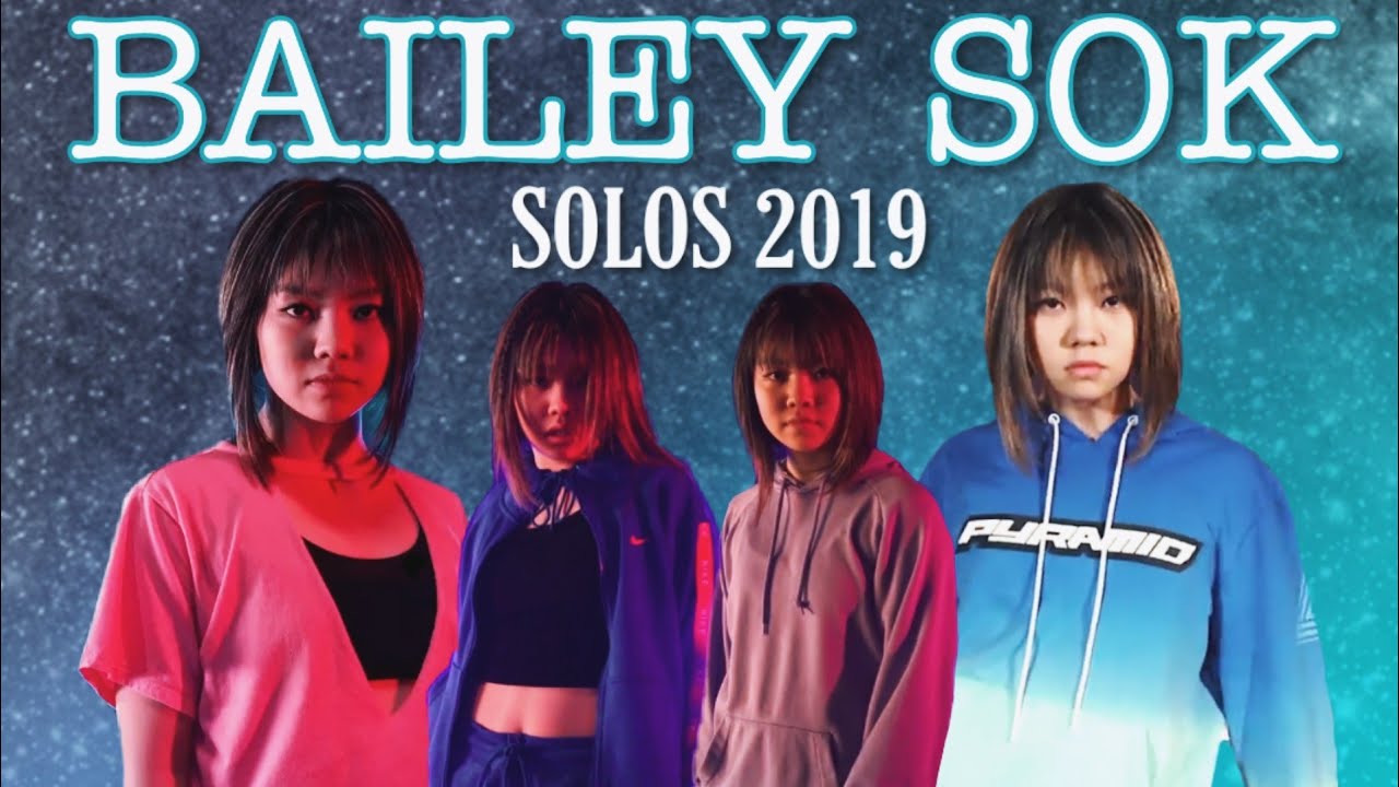 BAILEY SOK SOLOS 2019