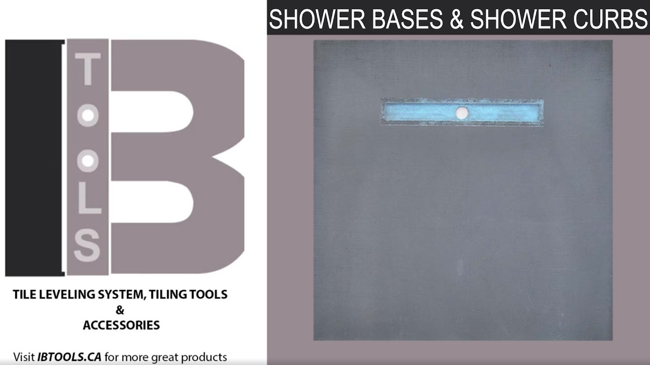IBTOOLS  | Installing Shower Base and Shower Curbs