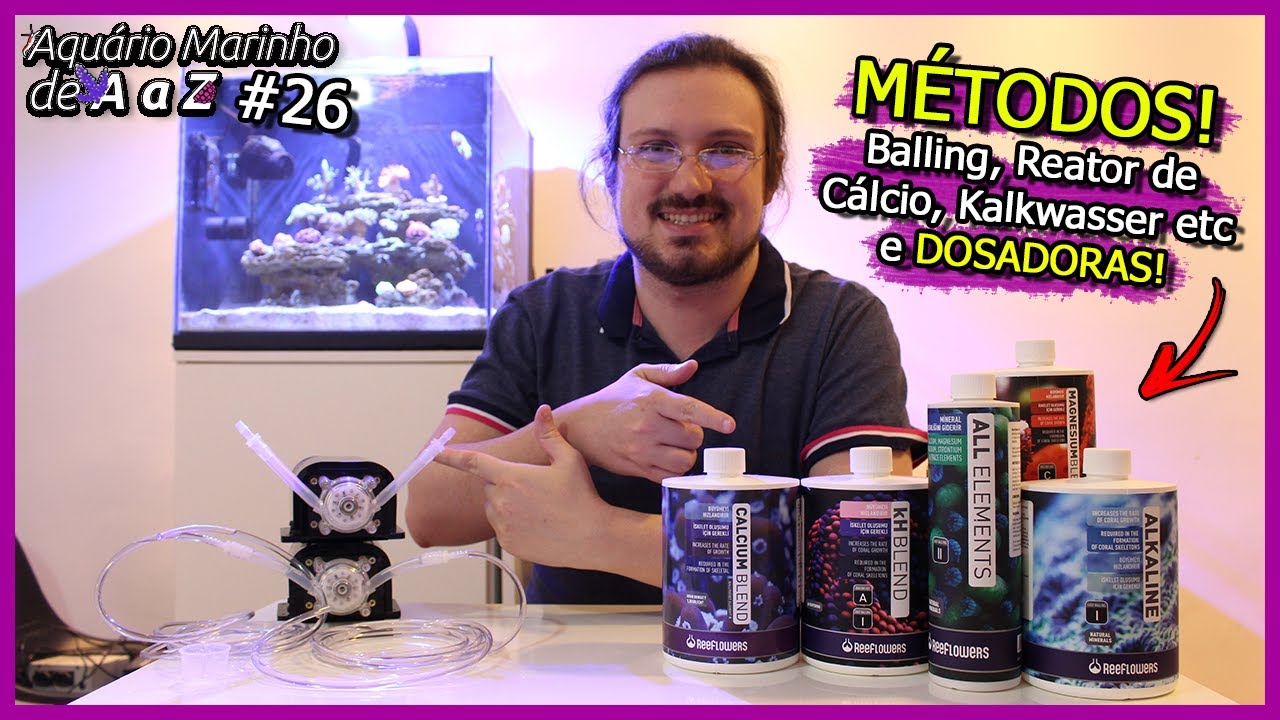 TUDO Sobre BALLING, Reator de Cálcio e Kalkwasser - e DOSADORAS! - Aquário Marinho de A a Z #26