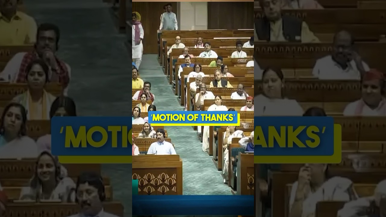&lsquo;Motion of thanks&rsquo; in Parliament explained #parlament #india #latestnews