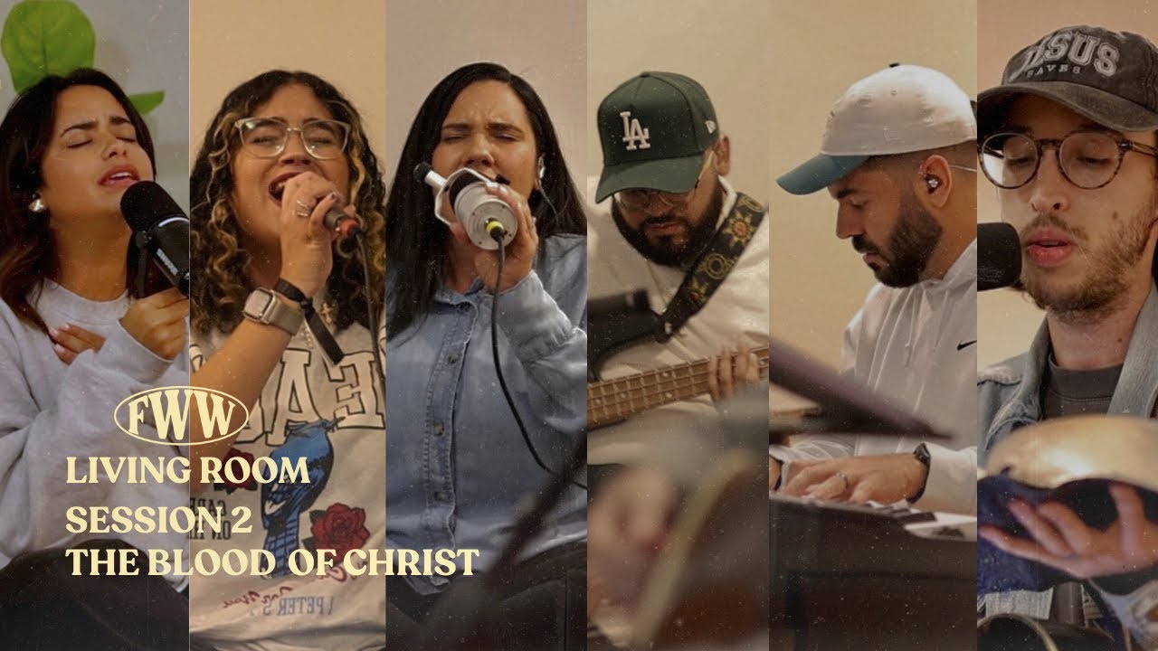 Living Room Session 2: The Blood of Christ