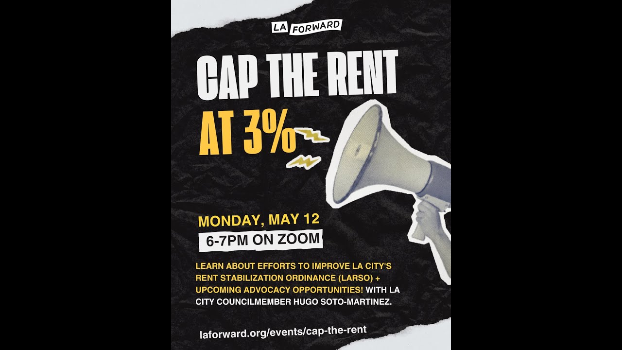 Cap The Rent at 3% - We can improve LA's Rent Stabilization Ordinance!