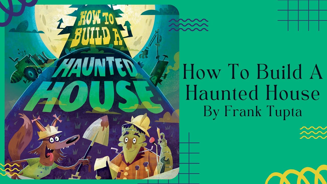 🧛 Kids Book Read Aloud for FALL AUTUMN HALLOWEEN 🧛 How To Build A Haunted House [ READ ALONG VIDEO ]