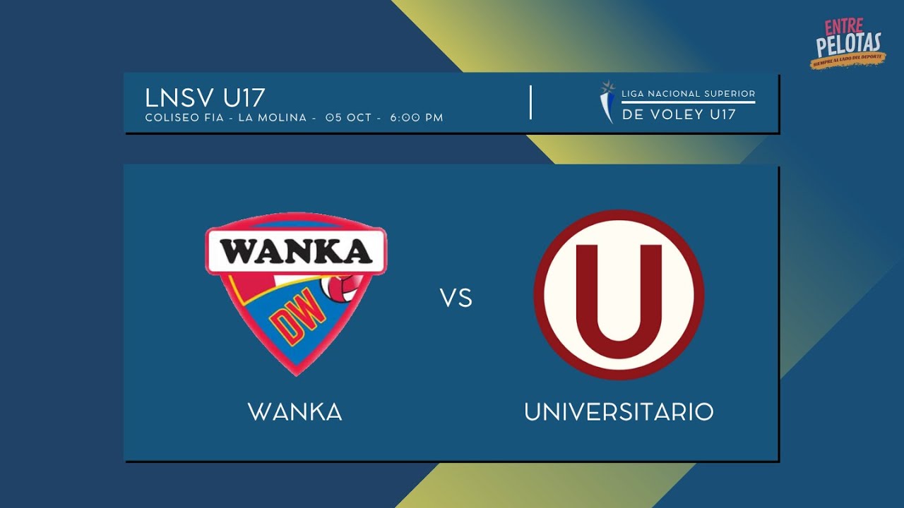 Wanka 🆚 Univesitario | LIGA NACIONAL SUPERIOR DE VOLEY FEMENINO - U17 | Fecha 2