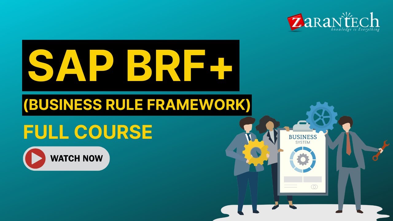 SAP BRF+ (Business Rule Framework) Full Course | ZaranTech