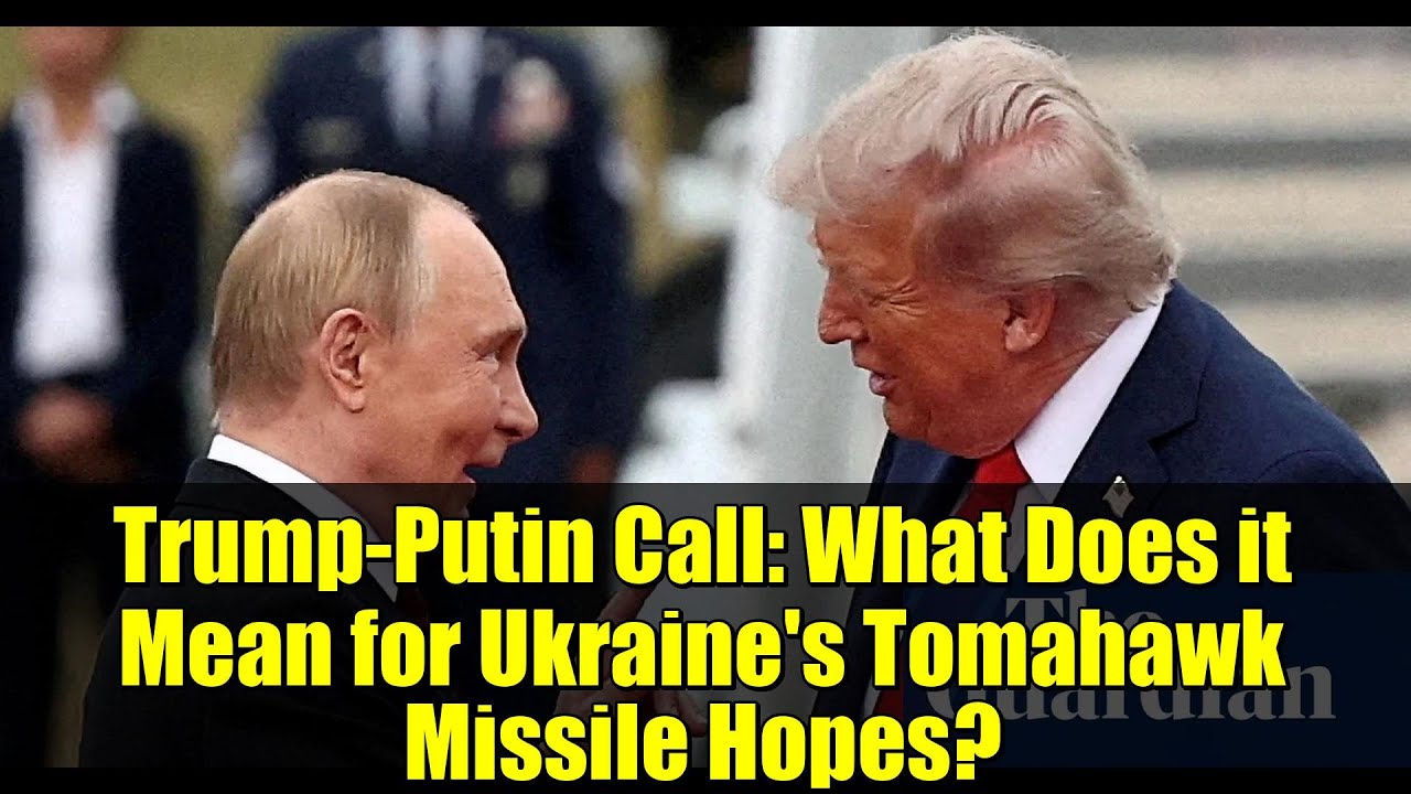 Разговор Трампа и Путина: что он означает для надежд Украины на ракеты &laquo;Томагавк&raquo;?
