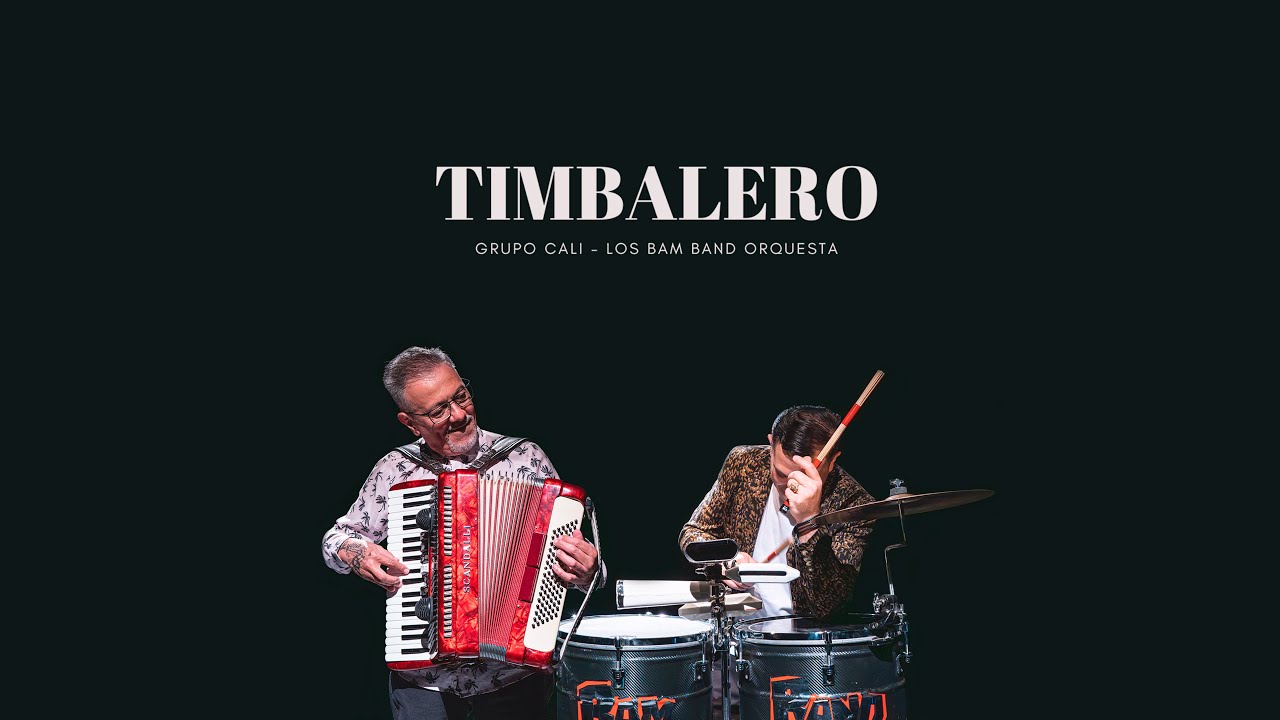 Timbalero - Grupo Cali Ft. Los Bam Band