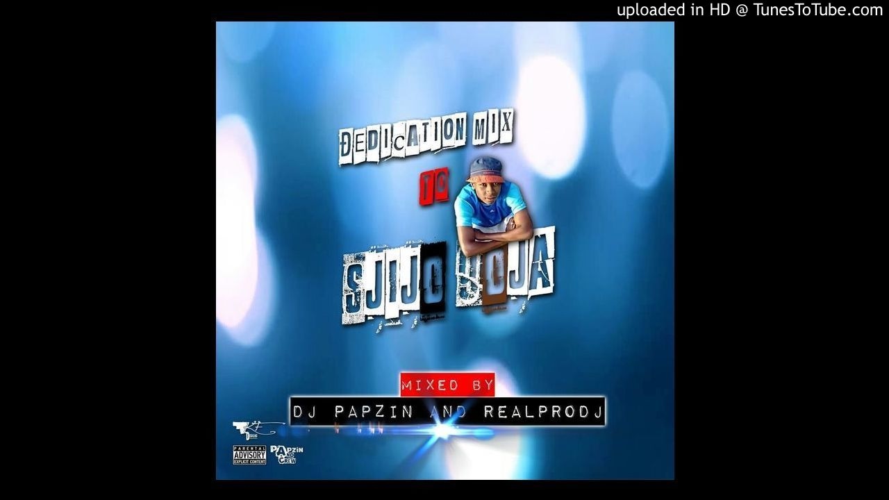 Papzin & Crew - Dedication Mix To Sjijo Goja (Mixed By DJ Papzin & RealProDJ) (18 May 2017)